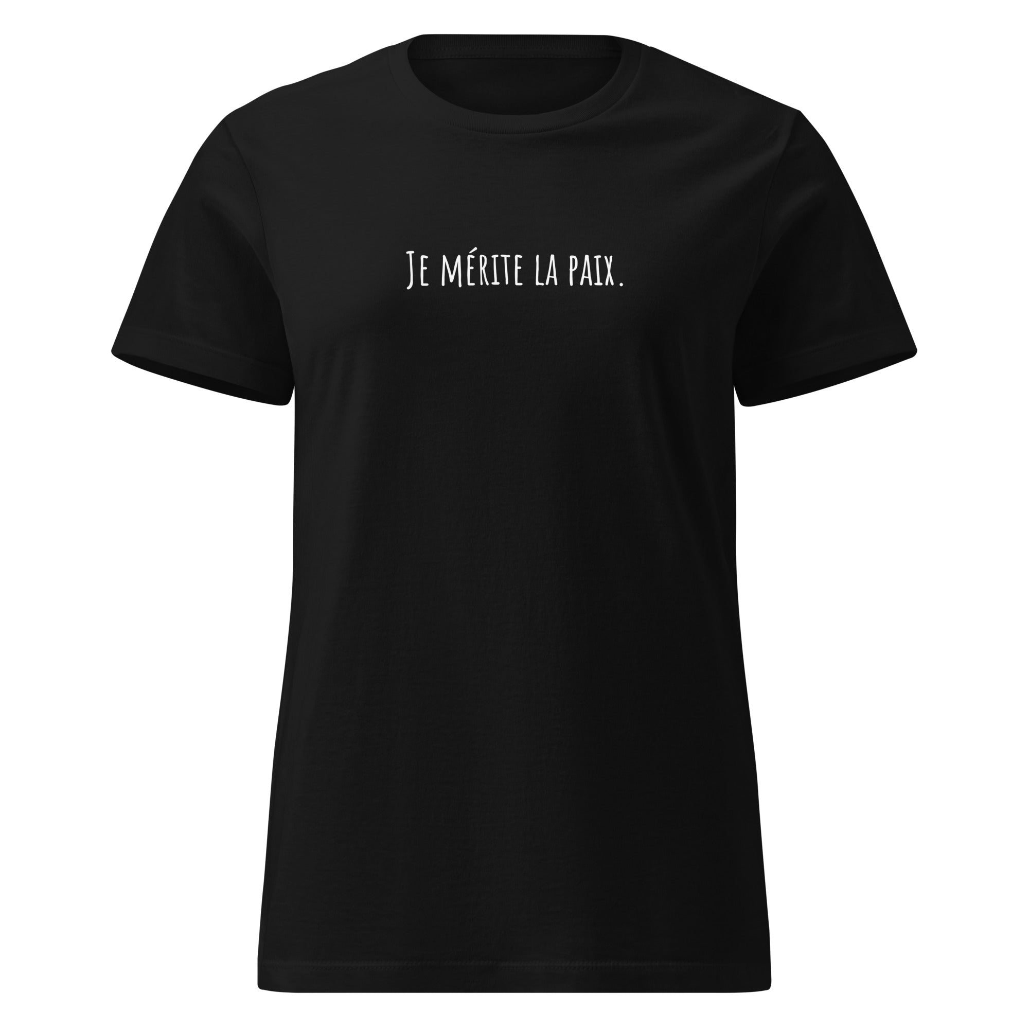 T-shirt femme “Je mérite la paix” noir – Ma Petite Victoire